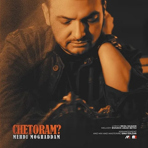 Chetoram Mehdi Moghaddam